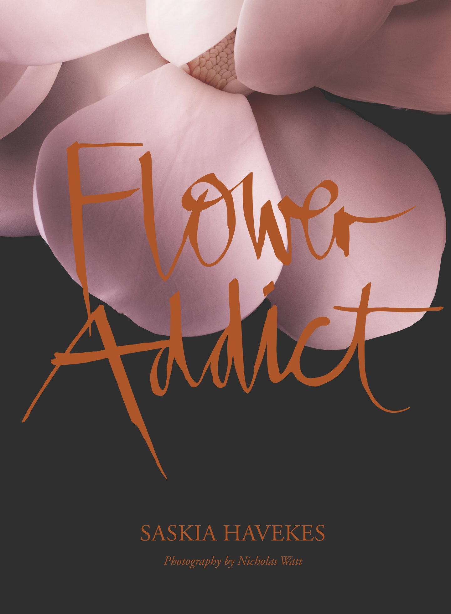 FLOWER ADDICT - SASKIA HAVEKES